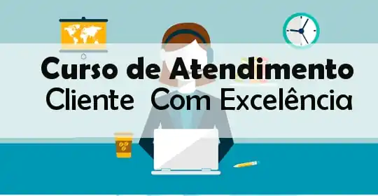 Curso de Atendimento ao Cliente Com Excelência