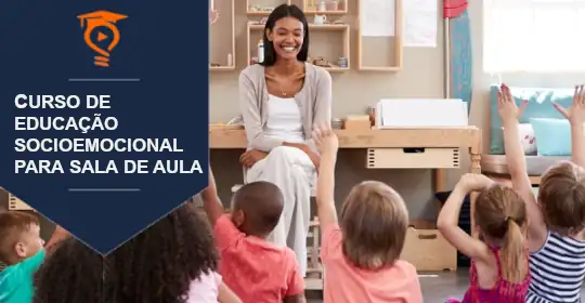 Curso de Educação Socioemocional para Sala de Aula