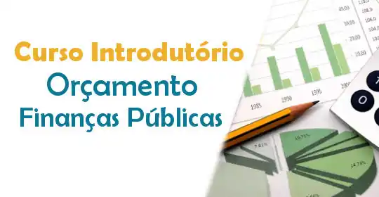 Curso Introdução ao Orçamento e Finanças Públicas