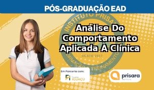 Análise Do Comportamento Aplicada À Clínica
