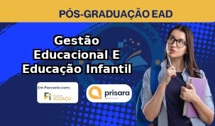 Gestão Educacional E Educação Infantil