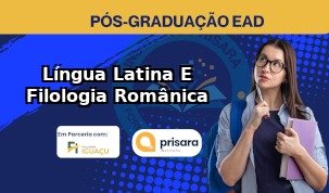 Língua Latina E Filologia Românica