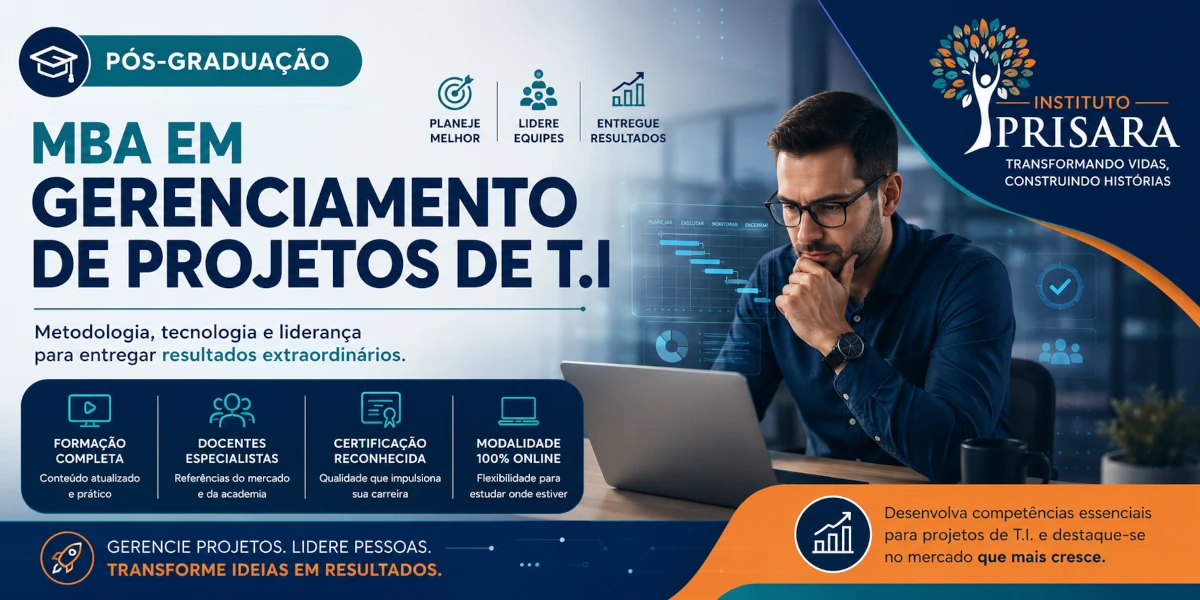 MBA EM GERENCIAMENTO DE PROJETOS DE T.I