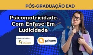 Psicomotricidade Com Ênfase Em Ludicidade