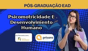Psicomotricidade E Desenvolvimento Humano