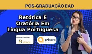 Retórica E Oratória Em Língua Portuguesa