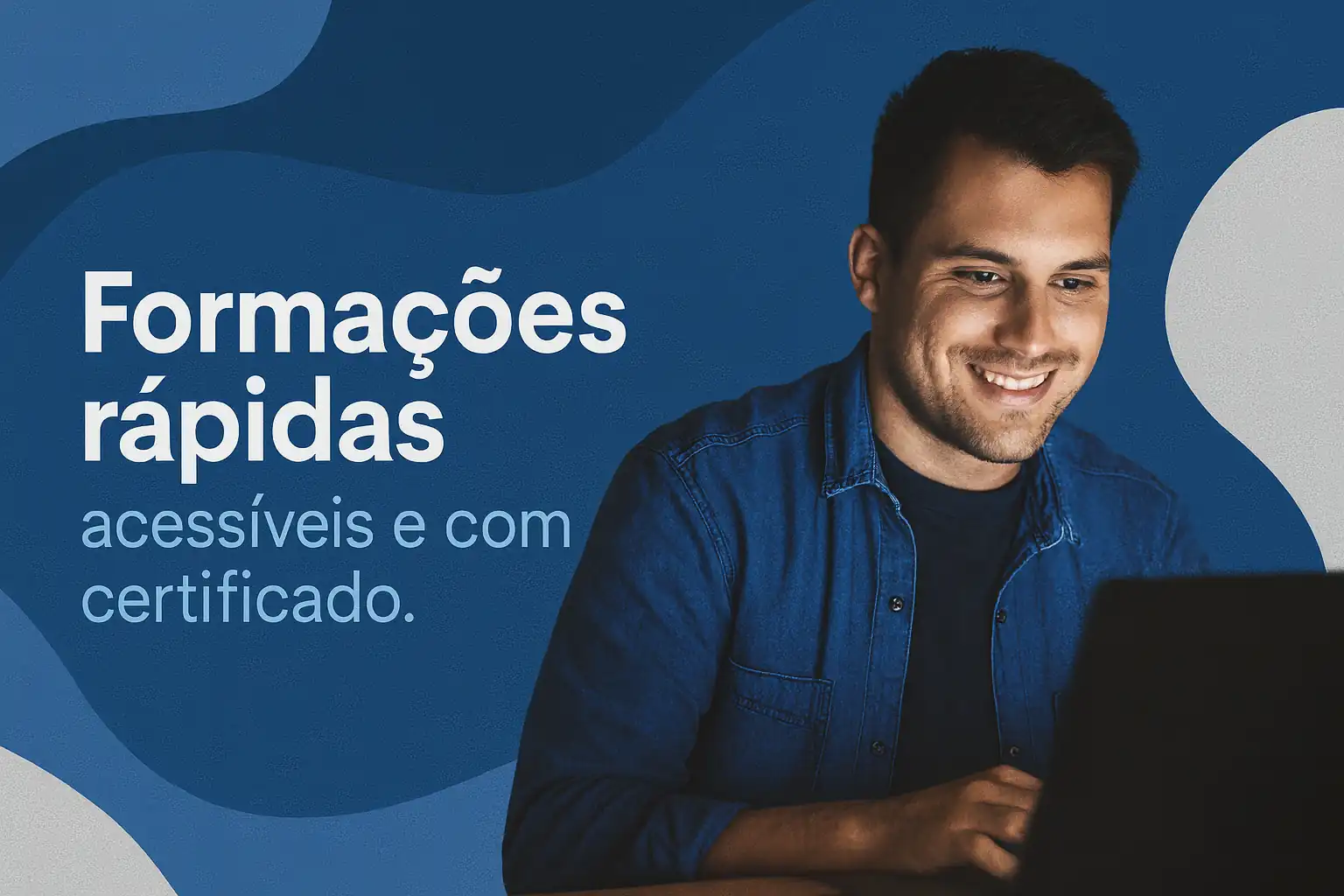 Formações rápidas e acessíveis